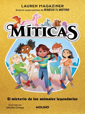 cover image of Míticas 1--El misterio de los animales legendarios